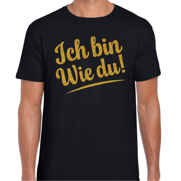 Verkleed T-shirt heren - Ich bin wie du! - zwart - glitter goud - foute party