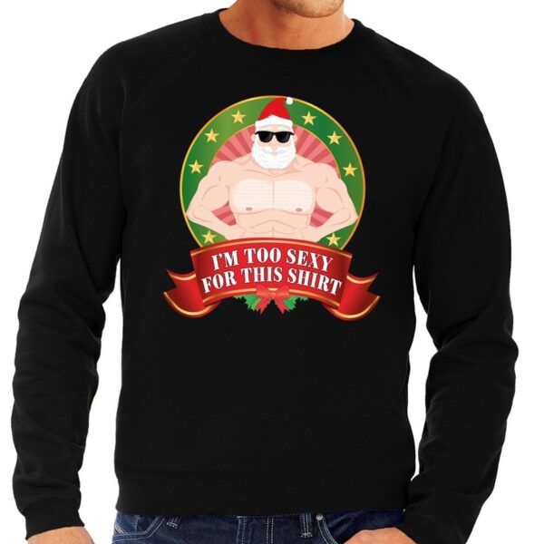 Foute kersttrui / sweater - zwart - blote Kerstman Im Too Sexy For This Shirt heren