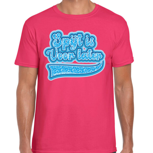 Verkleed T-shirt heren - spijt is voor later - roze - thema fout/goud/stout