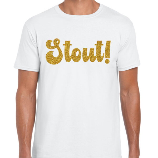 Verkleed T-shirt heren - Stout! -? wit - glitter goud - themafeest fout/goud/stout