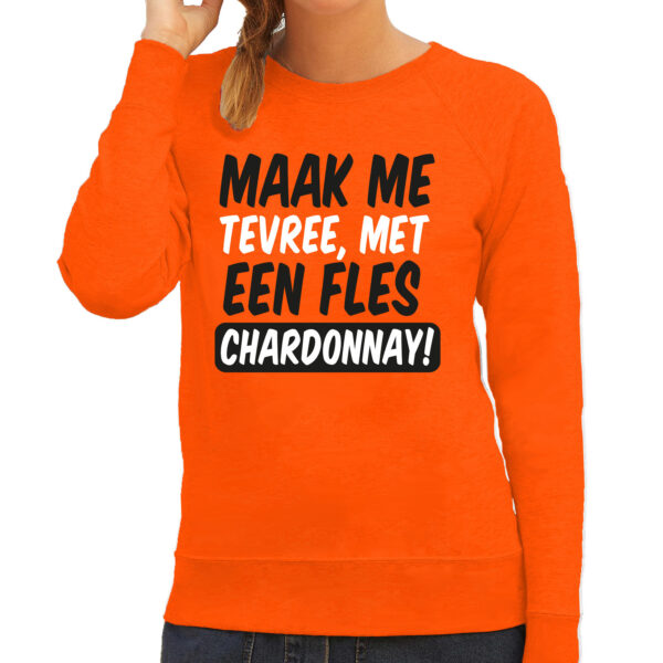 Koningsdag verkleed sweater dames - tevree met een fles Chardonnay - oranje