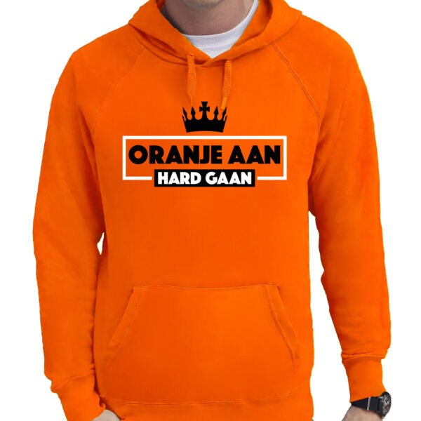 Koningsdag verkleed hoodie heren - oranje aan hard gaan - oranje